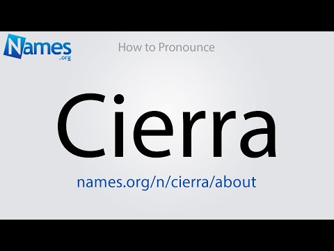 How to Pronounce Cierra