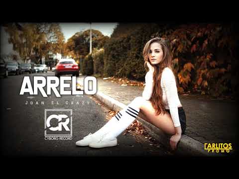 "Arrelo" (Audio Oficial) Joan El Crazy [Prod. @CyborgRecord] @CarlitosPromo