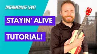 How to play Stayin&#39; Alive by The Bee-Gees (Beginners&#39; Ukulele Tutorial!)