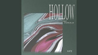 Hollow (feat. Charlie Lim)