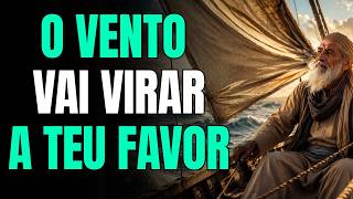 O VENTO ESTÁ CONTRA VOCÊ? DEUS VAI MUDAR TUDO E VIRAR ESSA SITUAÇÃO AINDA NO TEMPO CERTO