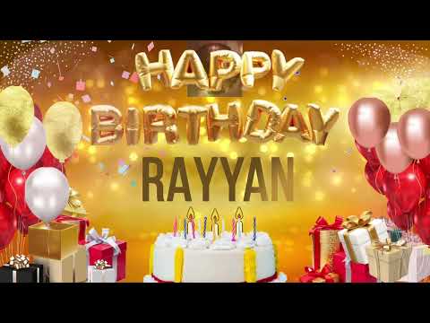 RAYYAN - Happy Birthday Rayyan