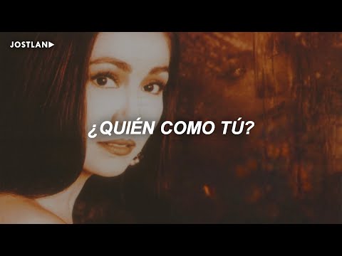Ana Gabriel - Quién Como Tú (Letra)
