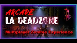 LA Deadzone - VR Hero