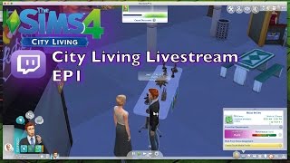 Let's Play The Sims4 City Living Livestream EP1