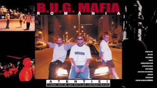 B.U.G. Mafia - Romania (Prod. Tata Vlad)