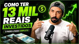 COMO TER DE 3 A 10 MIL REAIS INVESTIDOS