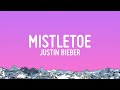 Justin Bieber - Mistletoe (Lyrics)