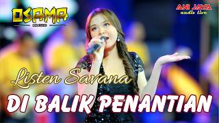 Download lagu BEHIND THE WAIT Yulia Citra LISTEN SAVANA- OSAMA MUSIK In Brambang Krajan - ANIJAYA AUDIO LIVE mp3