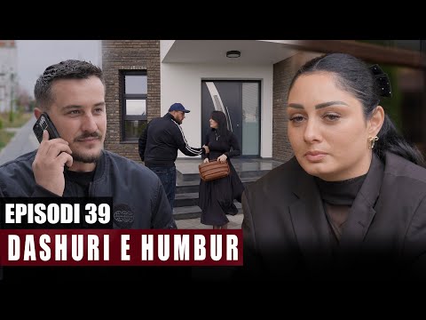 Dashuri e Humbur - Episodi 39