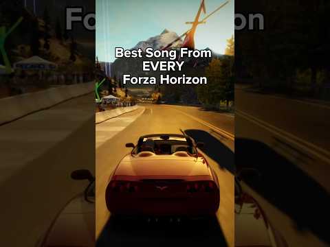 Best song from every Forza Horizon.                                   #forza #forzahorizon