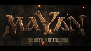 Mayan - The Rhythm Of Freedom video