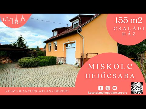 Miskolc Hejőcsabán kiváló állapotú, 2 szintes, 155 m2-es családi ház 1517 m2-es telken eladó!