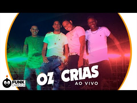 Oz Crias - Ao Vivo Para o Canal Funk Carioca