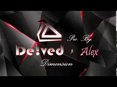 Dimension - Deived ft Alex (EM Productions)