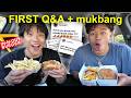 Our First Q A MUKBANG