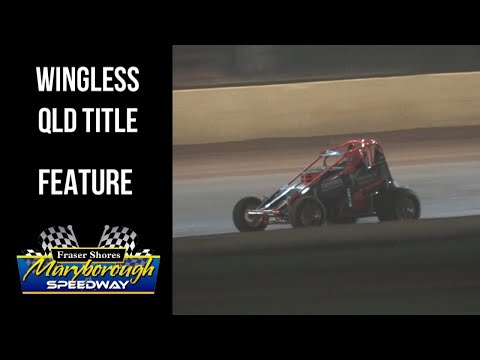 Wingless Sprints QLD Title - Final - Maryborough Speedway - 7/4/2023