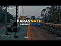 Parasnath Railway Station ️ Cinematic Mini Vlog Song Credit Musicwithmae