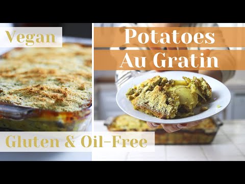 Vegan Potatoes Au Gratin | Easy Scalloped Potato...