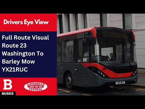 DEV: FULL ROUTE VISUAL | Nexus Bus Route 23 - Washington Galleries to Barley Mow | YX21RUC
