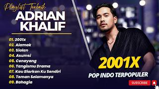 Download lagu ADRIAN KHALIF - 2001X - ALAMAK - SIALAN - ASUMSI || LAGU POP INDO TERPOPULER 2026 mp3 Download lagu ADRIAN KHALIF - 2001X - ALAMAK - SIALAN - ASUMSI || LAGU POP INDO TERPOPULER 2026 mp3