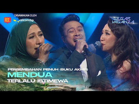 MENDUA - TERLALU ISTIMEWA | GEGAR VAGANZA 12 SUKU AKHIR #CelcomDigiGV12 #CelcomDigiPrepaid5G