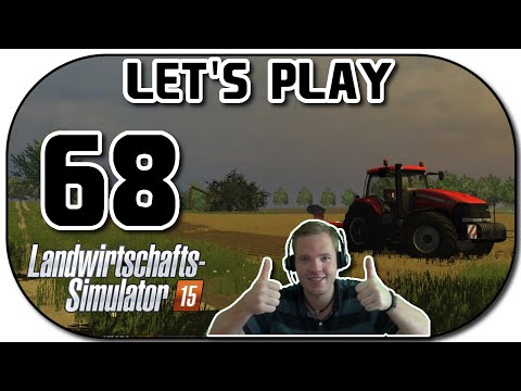 Let's Play Landwirtschafts Simulator 2015 Part 68 Das nächste Feld wird gemäht