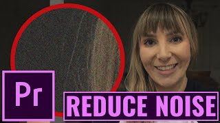 How To Reduce Noise & Grain in Premiere Pro CC (No Plug-ins)