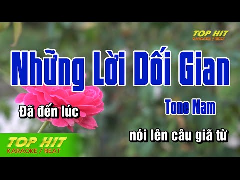 Những Lời Dối Gian Karaoke Tone Nam Nhạc Sống | TOP HIT KARAOKE