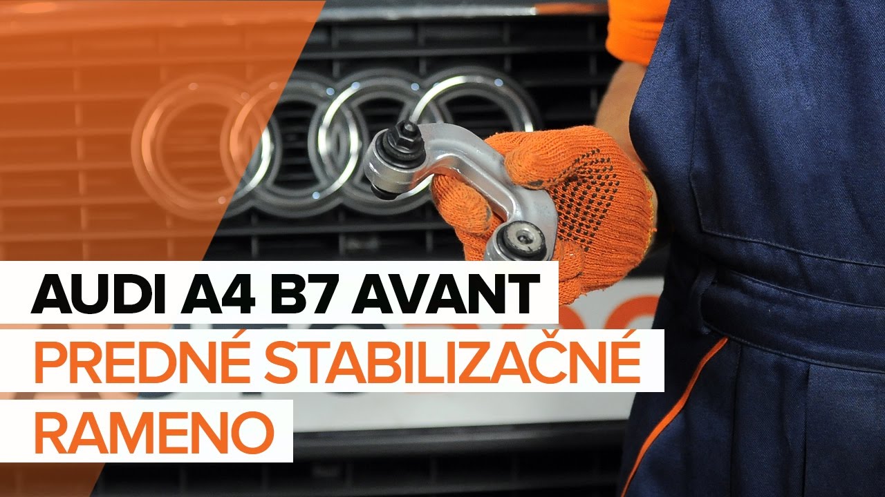 Ako vymeniť predné tyčky stabilizátora na Audi A4 B7 Avant – návod na výmenu