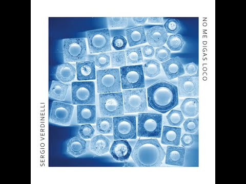 Sergio Verdinelli - "Bajasaun" (ears&eyes / Twitin Records) Official audio/video