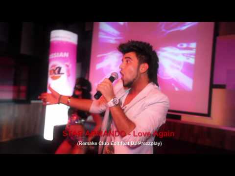 STAR ARMANDO - Love Again feat. DJ Prezzplay