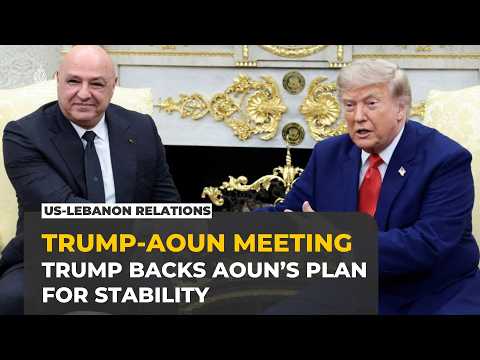 Trump and Lebanon’s Aoun discuss Israel deal, Hezbollah and strengthening the army