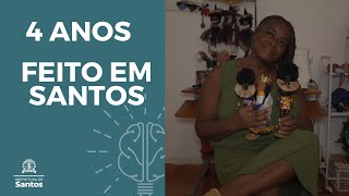 #ECONOMIACRIATIVA - 4 Anos Feito em Santos