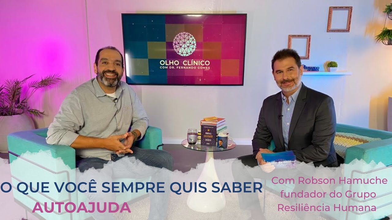 AUTOAJUDA com Robson Hamuche, fundador do @ResilienciaHumana