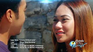 Download lagu OST Cintaku Di Bumi Izmir 'Mimpi Yang Berulang' NoVa mp3 Download lagu OST Cintaku Di Bumi Izmir 'Mimpi Yang Berulang' NoVa mp3