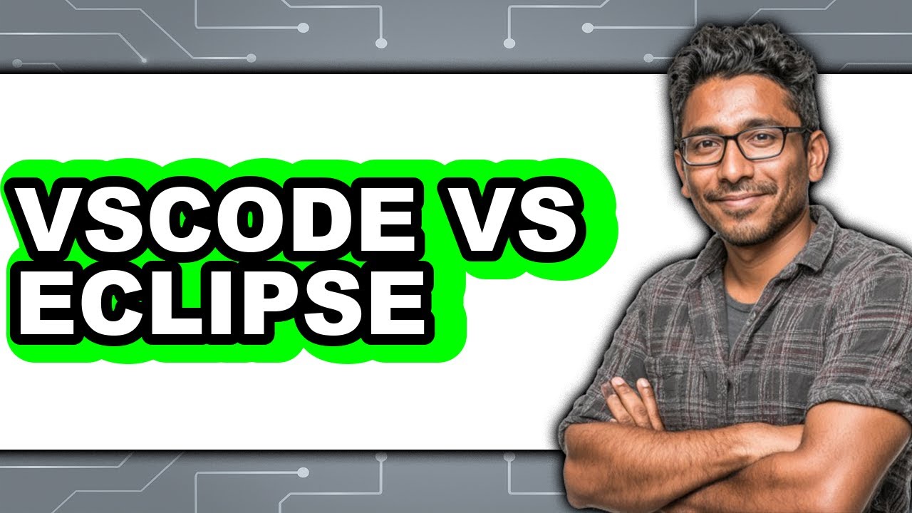 VSCode vs Eclipse - Which Is Better?