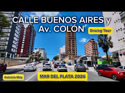 🚘Paseo en Auto por Calle BUENOS AIRES y AV. COLÓN en Mar del Plata VERANO 2026🔥