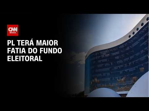 Após liberação de R$2,3 bilhões, PL terá maior fatia do fundo eleitoral | CNN BRASIL