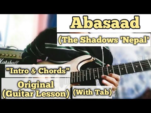 Abasaad - The Shadows 'Nepal' | Guitar Lesson | Intro & Chords | With Tab | (Riffs)