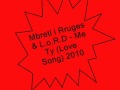 Me Ty (love Song) Mbreti I Rruges (Ft. L.o.r.d)