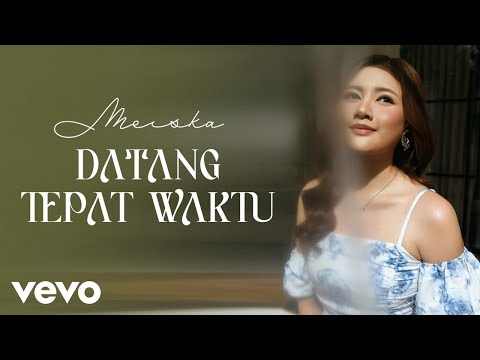 Meiska - Datang Tepat Waktu (Official Lyric Video)