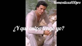 ¿Y qué culpa tengo yo? Letra 💚Chayanne 💚