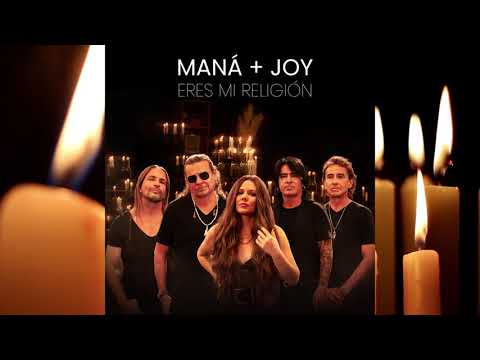 Maná & Joy - Eres Mi Religión (Cover Audio)