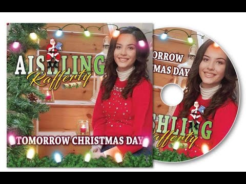 Aishling Rafferty - Tomorrow Christmas Day