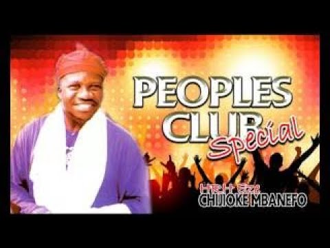 HRH Eze Chijioke Mbanefo Peoples Club Special Highlife Music