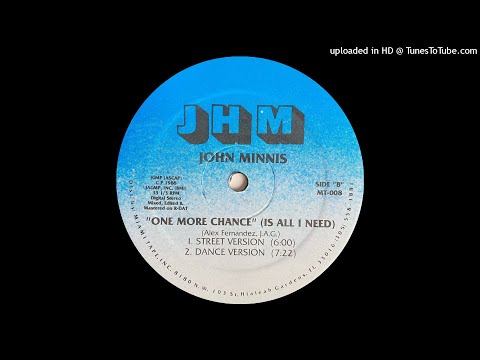 John Minnis - One More Chance (Is All I Need)(Dance Version)(Miami Tape Inc. 1988)