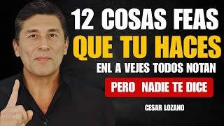 12 Feos Hábitos en la Vejez Que Incomodan a las Personas Pero Dice || César Lozano||