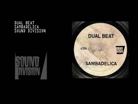 Dual Beat - Sambadelica