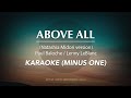 Above All - Natashia Midori | Karaoke Minus One (Good Quality)